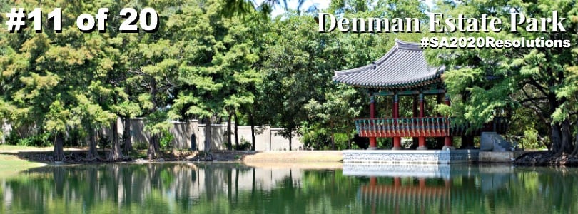 Denman Estate Park in San Antonio, Texas (#11 for #SA2020Resolutions)