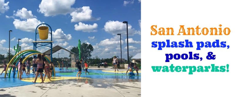 San Antonio splash pads and water parks