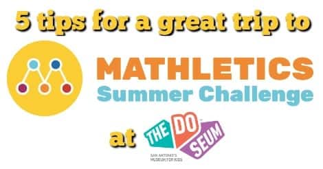 Five tips for a great trip to the Mathletics Training Center at The DoSeum!