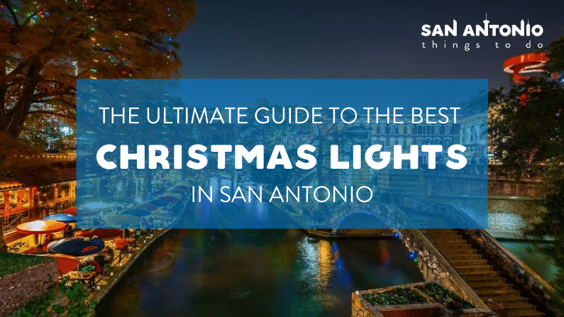Best Christmas Lights San Antonio