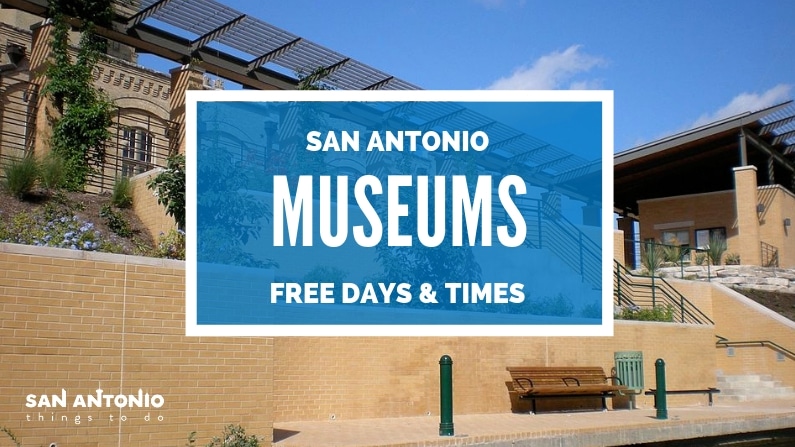 Free museums in San Antonio – No admission fee museum days in the Alamo City!
