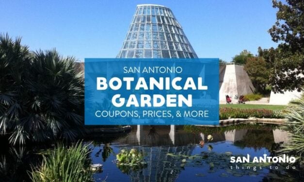San Antonio Botanical Garden: Coupons, Prices, Hours, and More