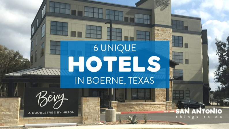 Hotels in Boerne TX: 6 Best Resorts And Places To Stay