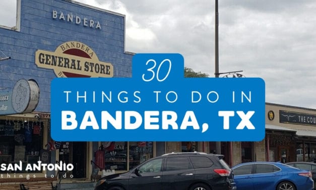 30 Things to Do in Bandera, Texas – Best Attractions, Places to Eat, Shop & more!
