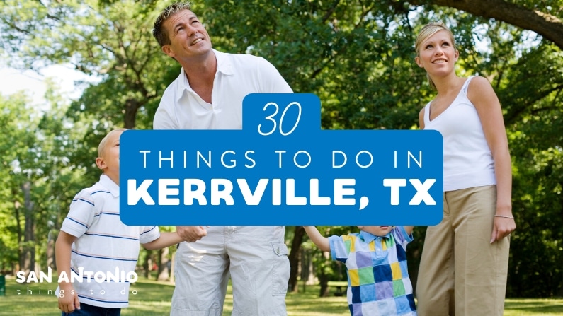 Things to Do in Kerrville