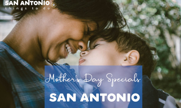 Mother’s Day Specials in San Antonio: Best Freebies and Deals in 2021
