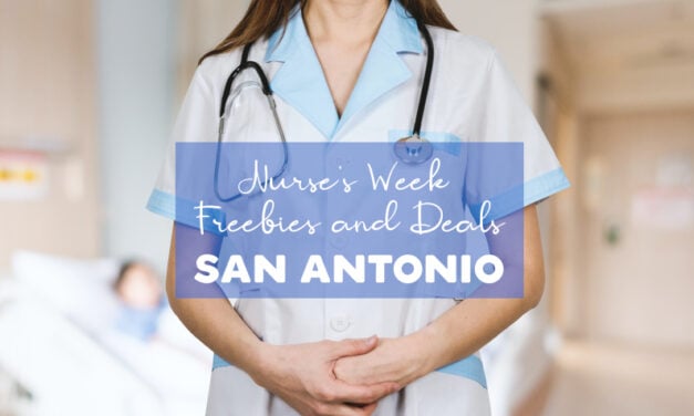 National Nurses Week San Antonio: 2021 Deals & Freebies