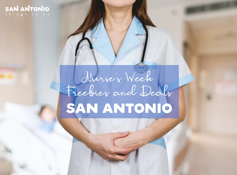 National Nurses Week San Antonio: 2021 Deals & Freebies