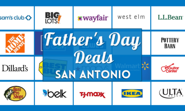Father’s Day Deals 2023 in San Antonio – 25 Verified discounts and freebies from retail stores near you!