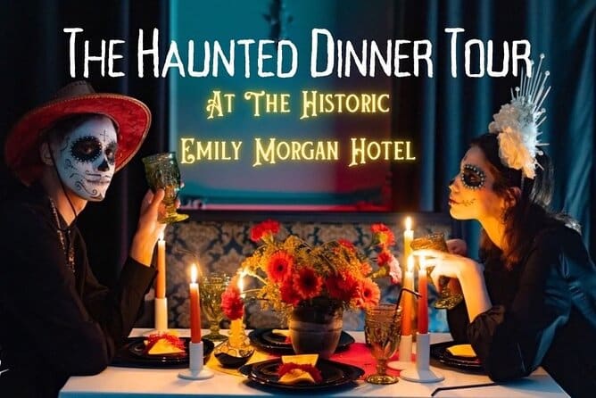 San Antonio Events This Weekend - Haunted Dinner at Emily Morgan Hotel