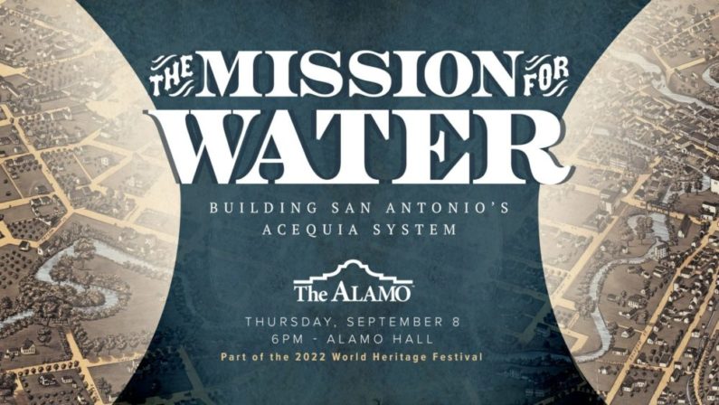 World Heritage Festival in San Antonio - Mission for Water