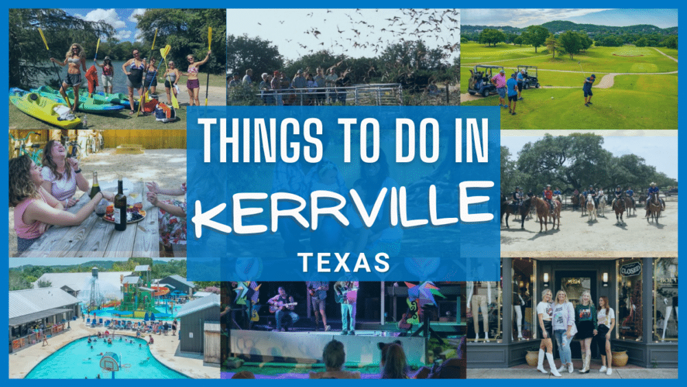 Things To Do in Kerrville Texas