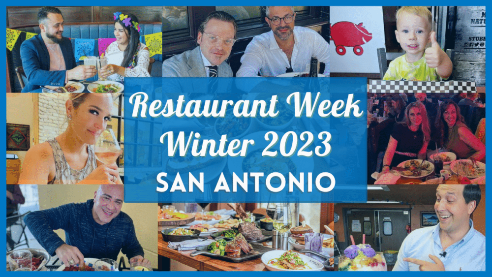 San Antonio Restaurant Week Winter 2023 - List of Restaurants, Menus, Hours, Deals and More