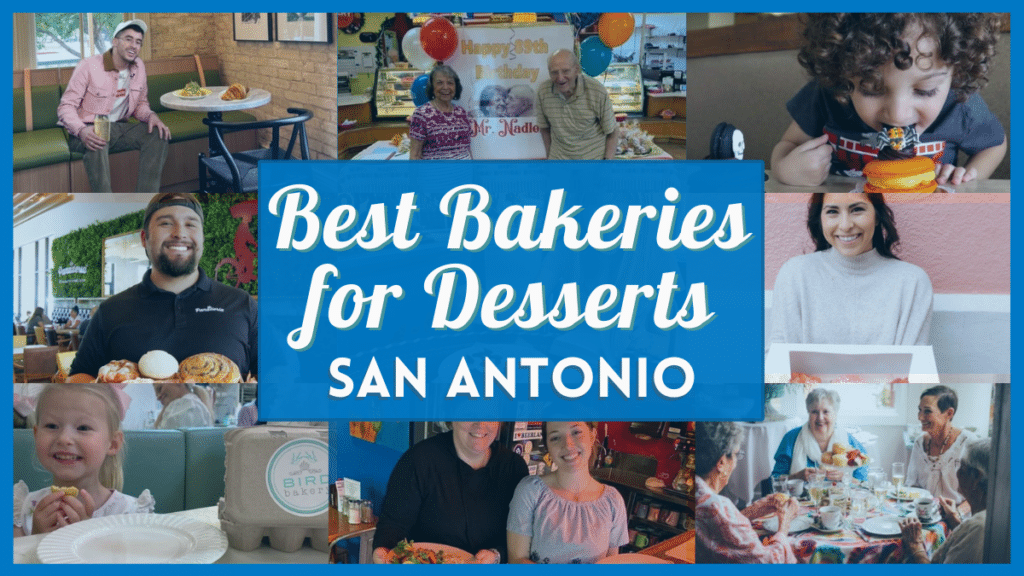 San Antonio Bakery A guide to the best bakeries for your dessert cravings