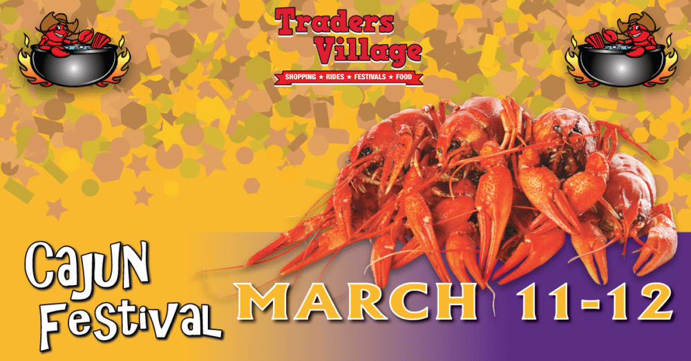 Cajun Fest 2023 at Traders Village San Antonio Happening on March 11-12!