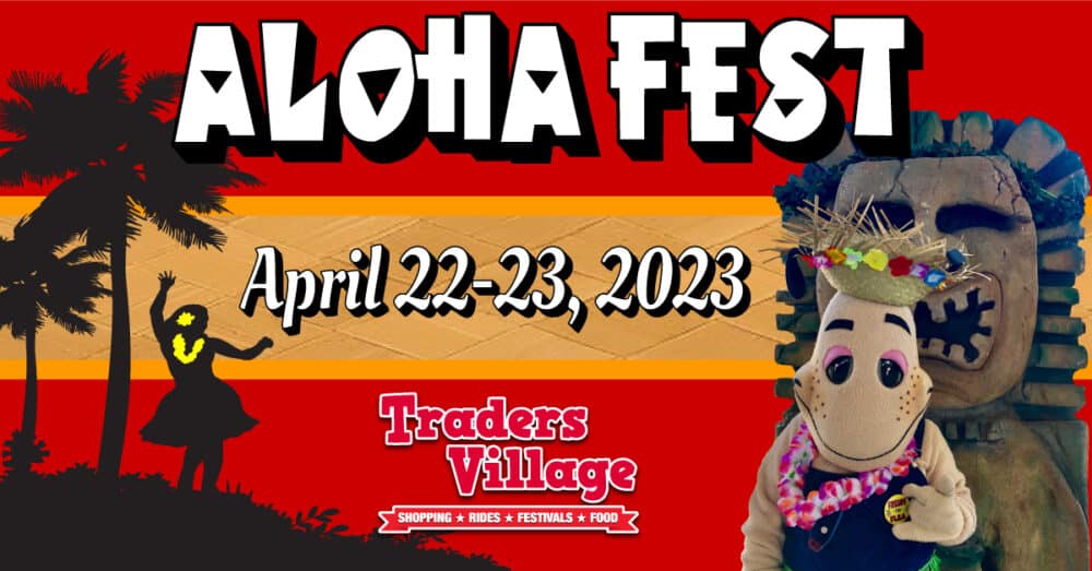 Experience the 26th Annual TX Alamo Aloha Fiestaval at Traders Village San Antonio on April 22-23, 2023!