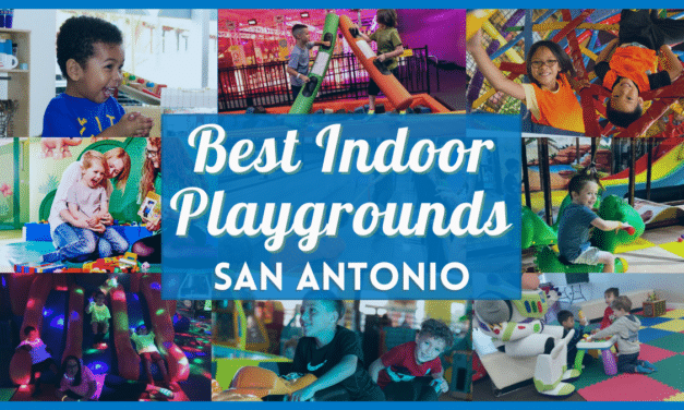 Indoor Playground San Antonio – Best  Indoor Fun Places Near You