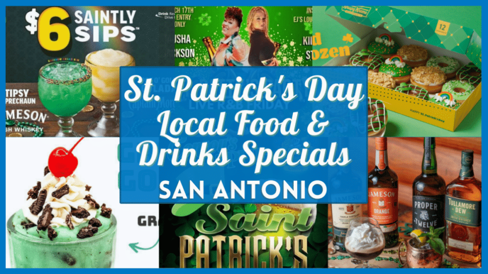 St Patrick's Day San Antonio 2023 - Verified Food Specials & Drink Deals Near You