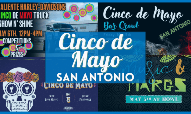Cinco de Mayo San Antonio 2023 – Parties, Events, & Celebrations Near You