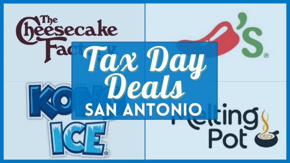 Tax Day Deals 2023 in San Antonio - Verified Deals & Freebies at Local Restaurants Near You