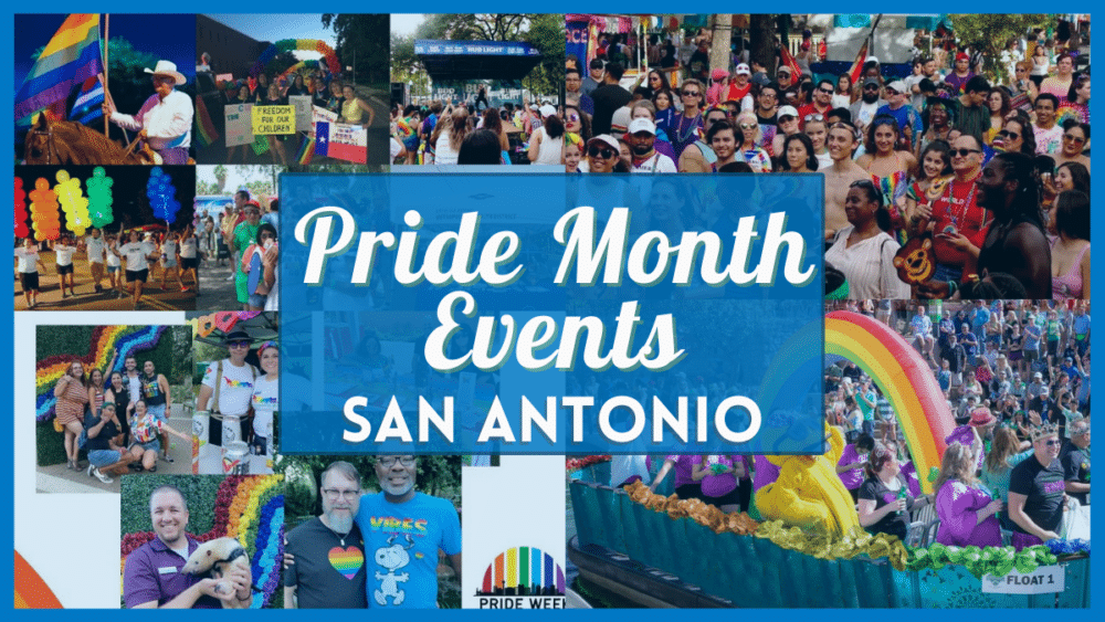 Pride Month Events in San Antonio - Parade, LGBT Events, Pride Month Parties and More