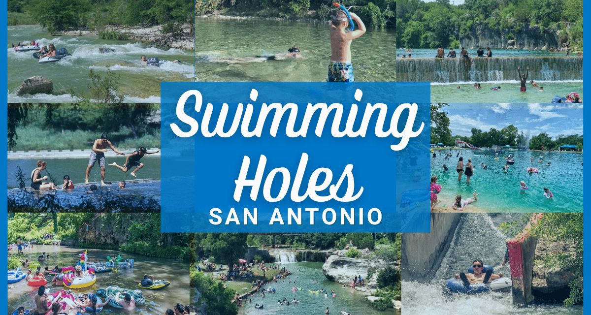 Swimming Holes in Texas – 20 Best Water Holes Near San Antonio for a Fun Swim this Summer