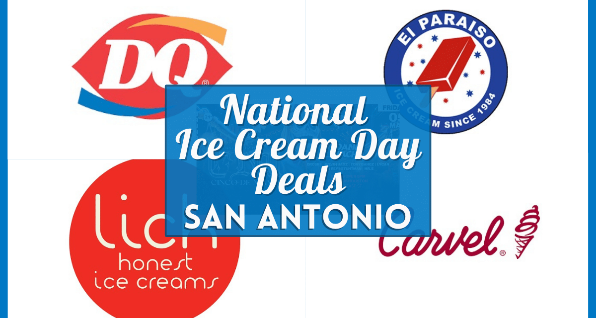 National Ice Cream Day San Antonio 2023 – Sweet Deals from Dairy Queen, Carvel, Amy’s, and more!