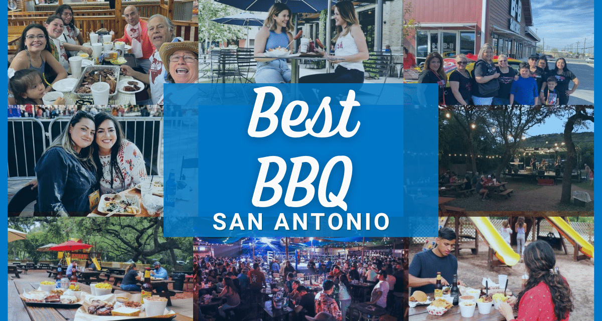 Best BBQ in San Antonio – Over 25 Barbecue Restaurants & Texas BBQ Places Near You