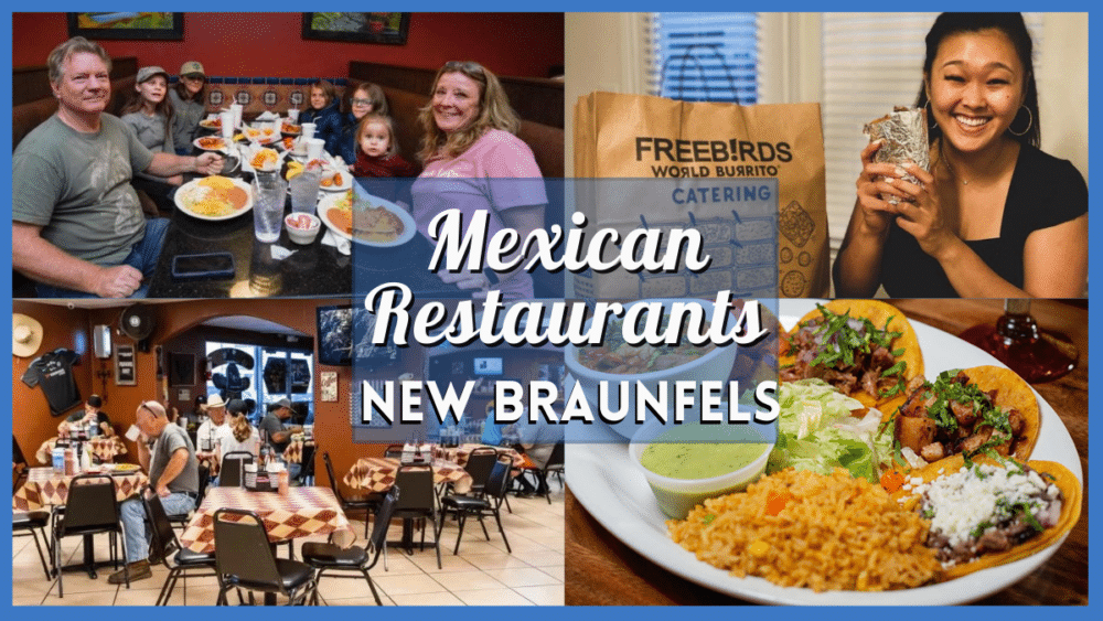 Mexican Restaurant New Braunfels - Top 30 Food Places That Marry Texan Vibes with Mexican Flavors