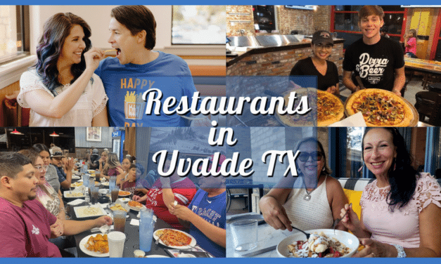 Uvalde Restaurants – The Insider’s List to Restaurants in Uvalde TX and Where to Eat Now