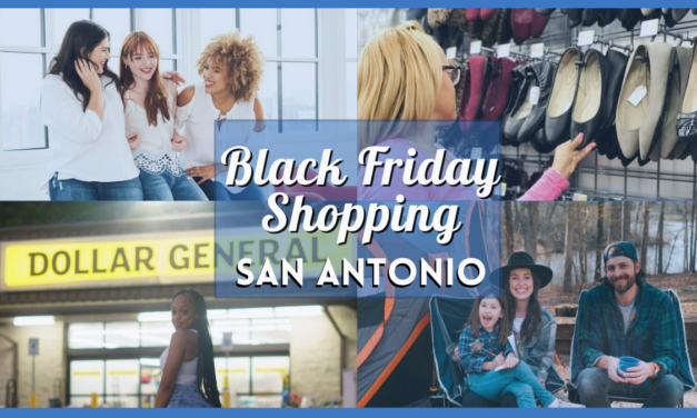 Planning Your Black Friday in San Antonio –  When to Shop Where And Maximize Shopping Deals