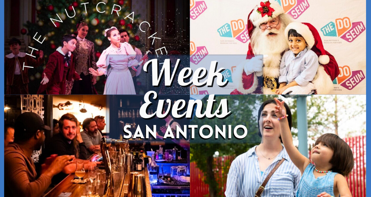 Things to Do in San Antonio this Week of December 4: Winter Wonderfest, The Nutcracker Sweets & Treats Party, and More!