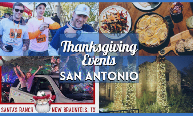 Thanksgiving 2024 San Antonio Events – Enjoy These 16 Things to Do, Activities, & More!