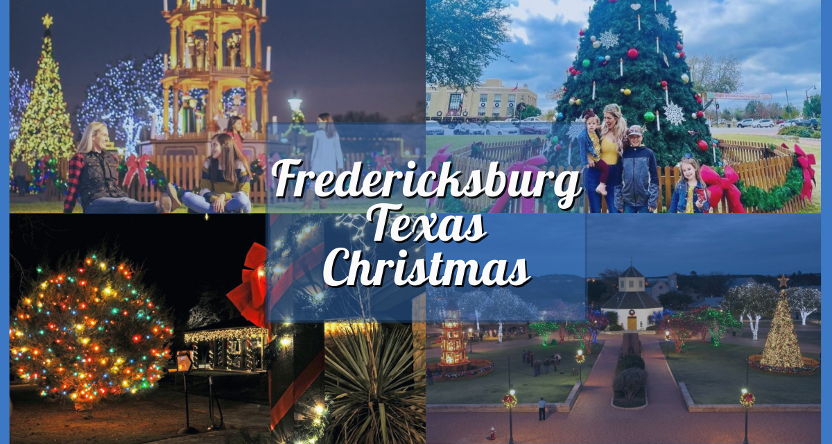 Fredericksburg TX Christmas 2023 – A Real-Life Hallmark Wonderland in Texas!