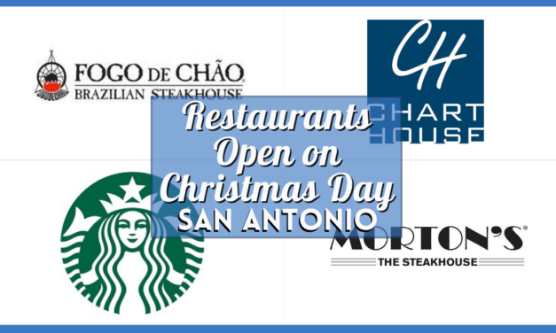 Restaurants Open On Christmas San Antonio 2023 – Your Verified Guide to a Delicious Holiday Feast