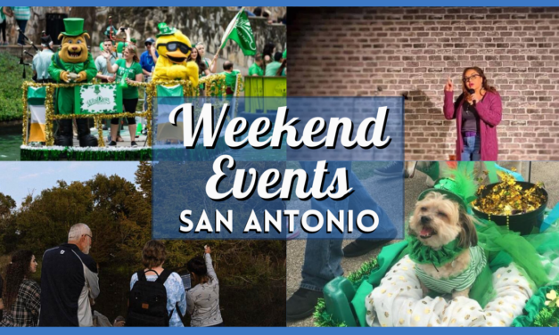 San Antonio Events this Weekend of March 15 Include St. Patrick’s Festival & River Parade, Femcomedy Fiesta & more!