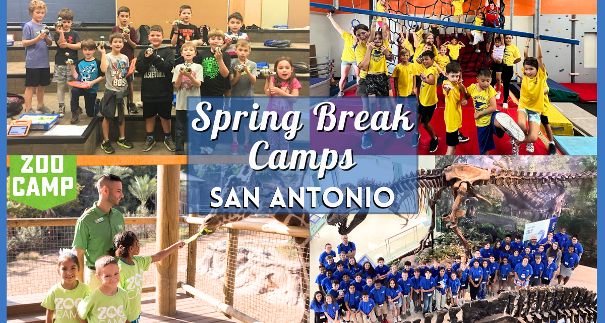 Spring Break Camps San Antonio 2024 – Adventure and Fun Activities for Kids!