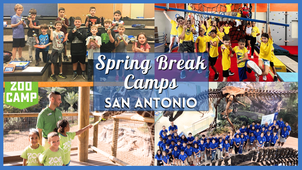 Spring Break Camps San Antonio 2024