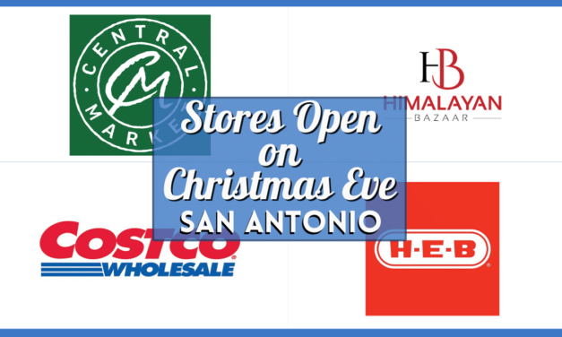 What Shops Are Open On Christmas Eve in San Antonio