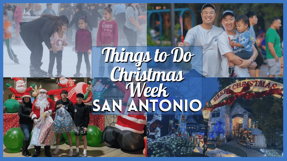 Things to Do on Christmas Week in San Antonio