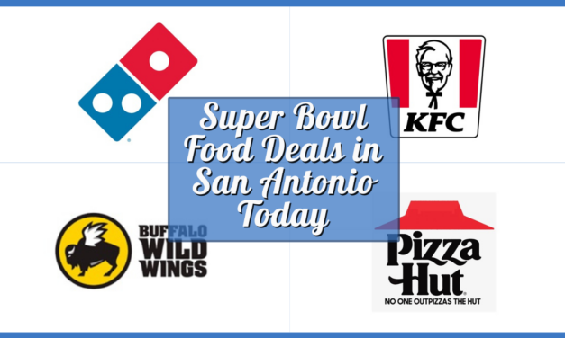 Super Bowl Food Deals in San Antonio Today