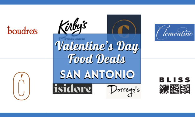 Valentine’s Day Food Deals San Antonio | 60 Verified Specials!