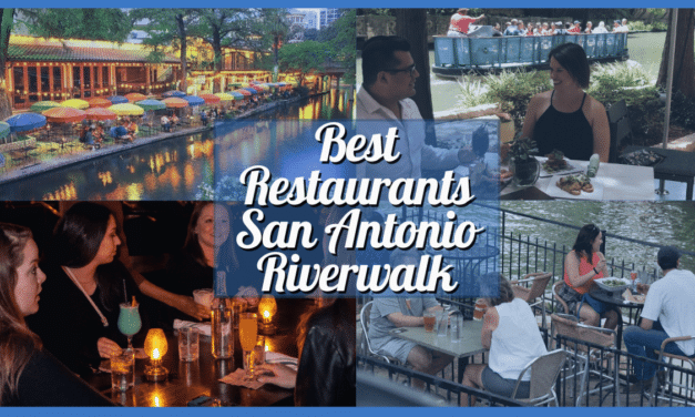 The Ultimate Guide to the Best Restaurants on the San Antonio Riverwalk, With Some Cheap Eats