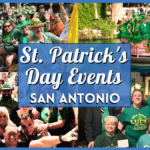 St. Patrick’s Day Events San Antonio 2026 – 10 Fun Parties and More!