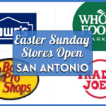 Stores Open Easter Sunday in San Antonio 2026: Grocery and Retail Hours