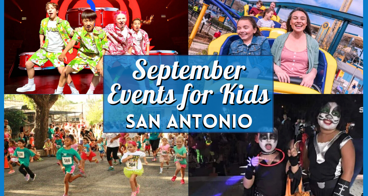 Family Fun Awaits: Best Kids Events in San Antonio September 2025