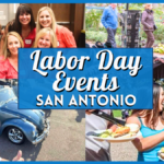 Labor Day Events in San Antonio 2025 – Our Top Local Picks