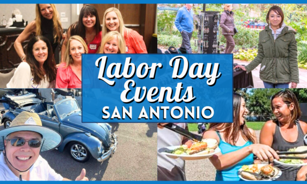 Labor Day Events in San Antonio 2025 – Our Top Local Picks
