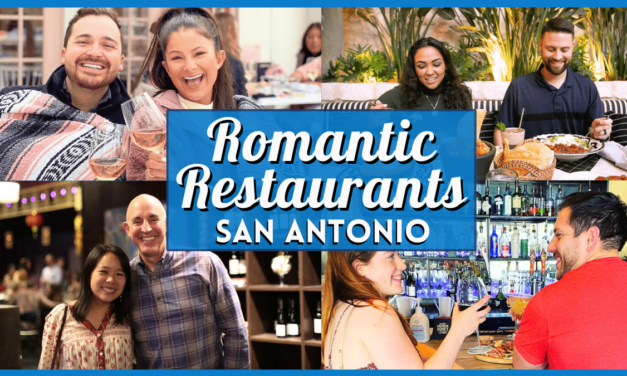 Romantic Restaurants San Antonio: Best Date-Night Spots