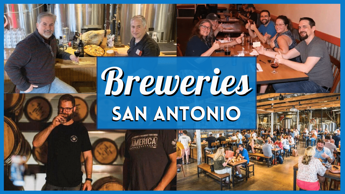 San Antonio Breweries – Finest Taprooms & Beer Gardens